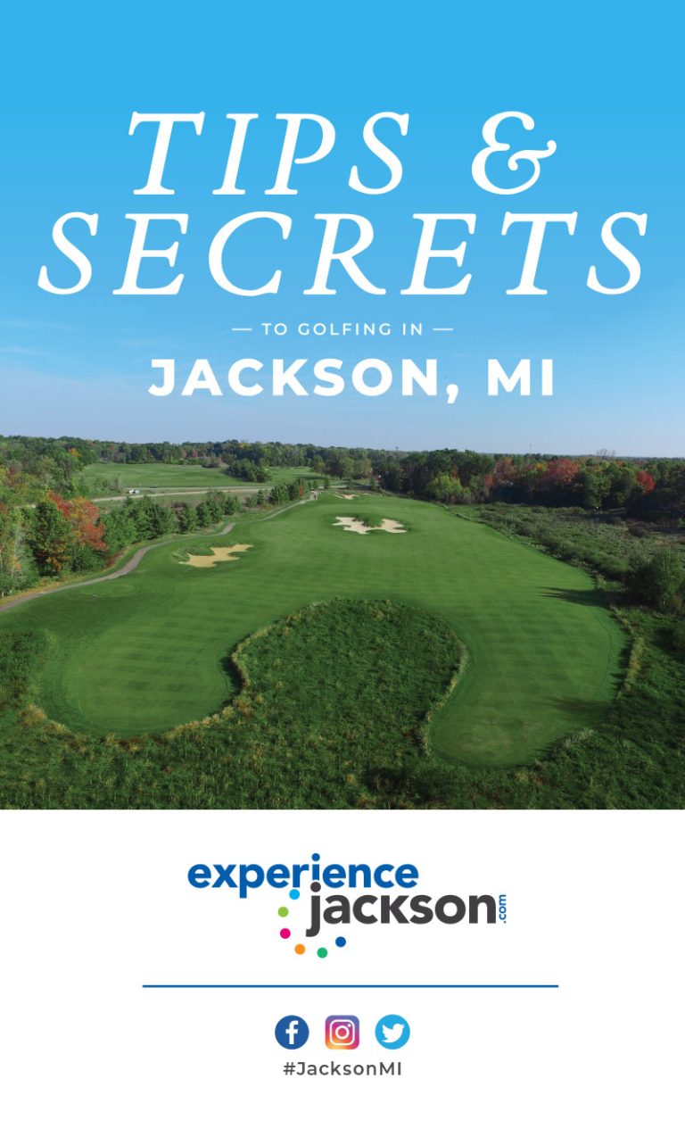 Tips and Secrets to Golfing in Jackson, MI